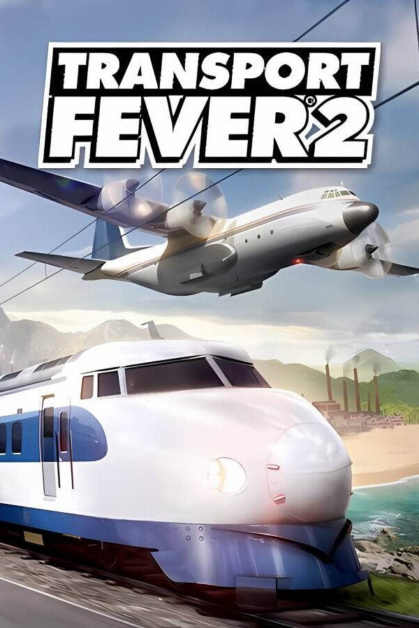 狂热运输2/疯狂运输2/Transport Fever 2