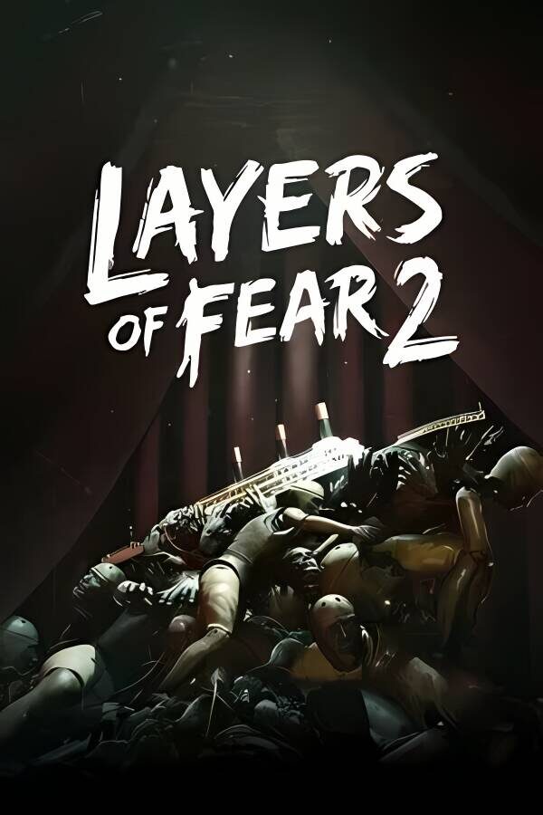 层层恐惧2/Layers of Fear 2