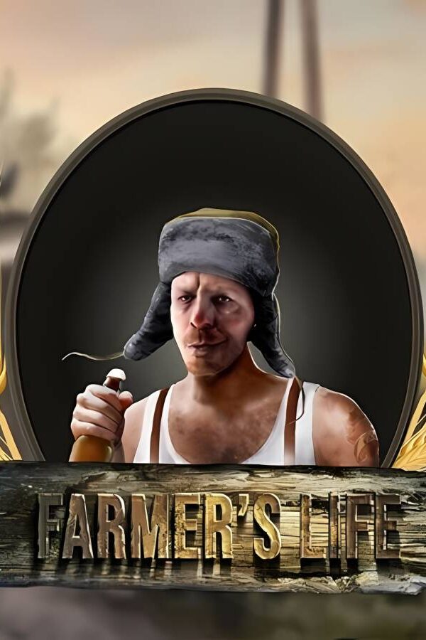 农民的生活/Farmer’s Life