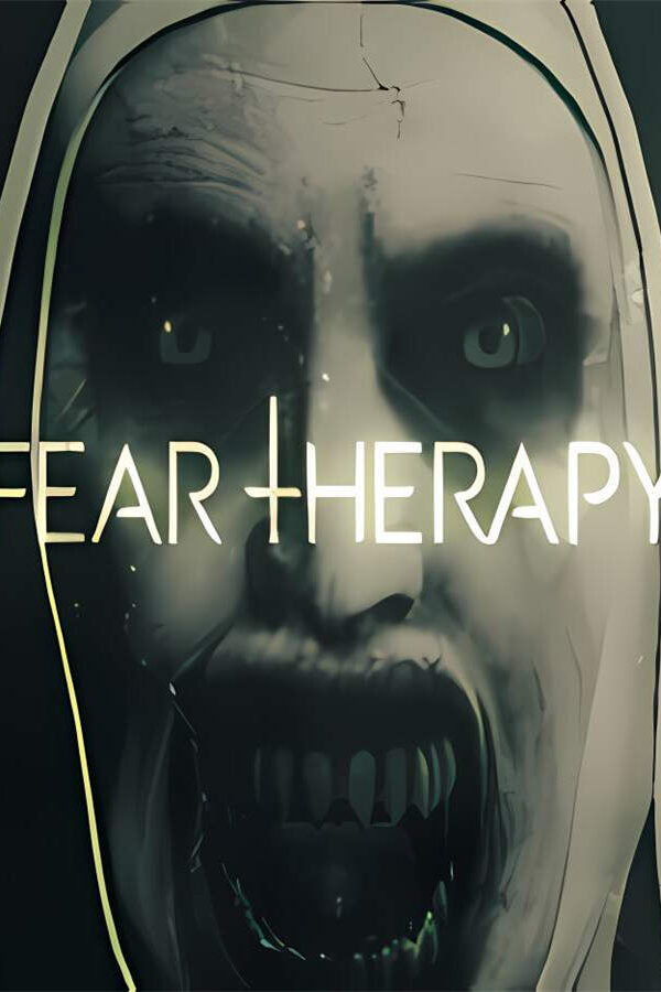 恐惧疗法/Fear Therapy