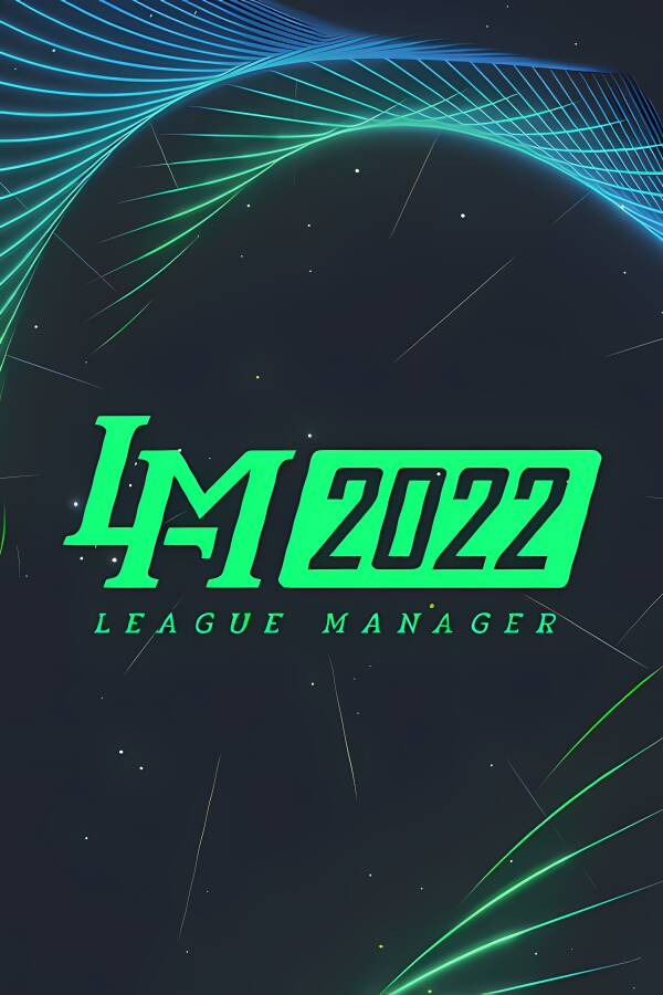 电竞经理2022/联盟经理2022/League Manager 2022