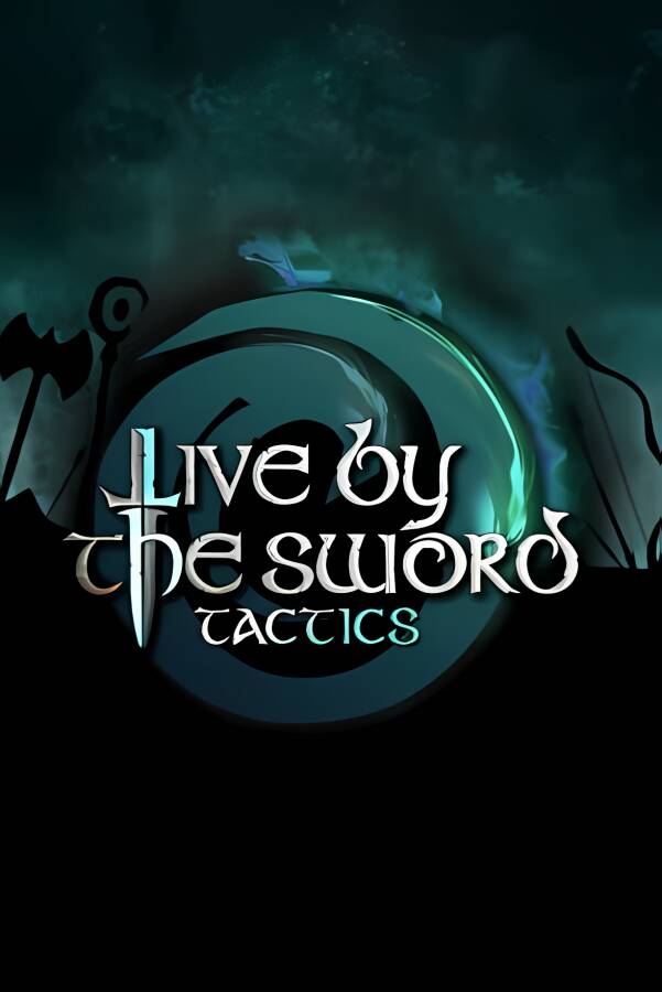 以剑为生：战术/Live by the Sword: Tactics