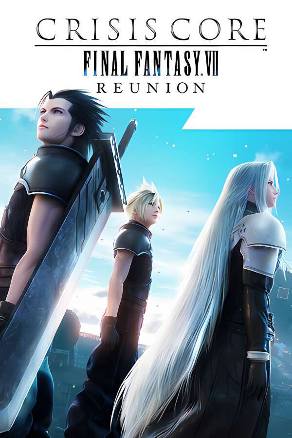 最终幻想7：核心危机 重聚/CRISIS CORE –FINAL FANTASY VII– REUNION