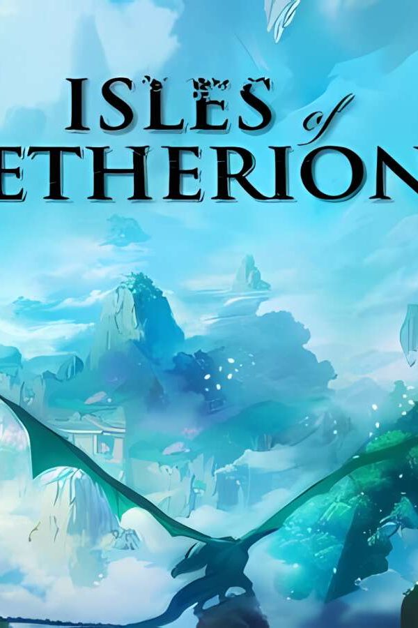 浮岛风云/Isles of Etherion