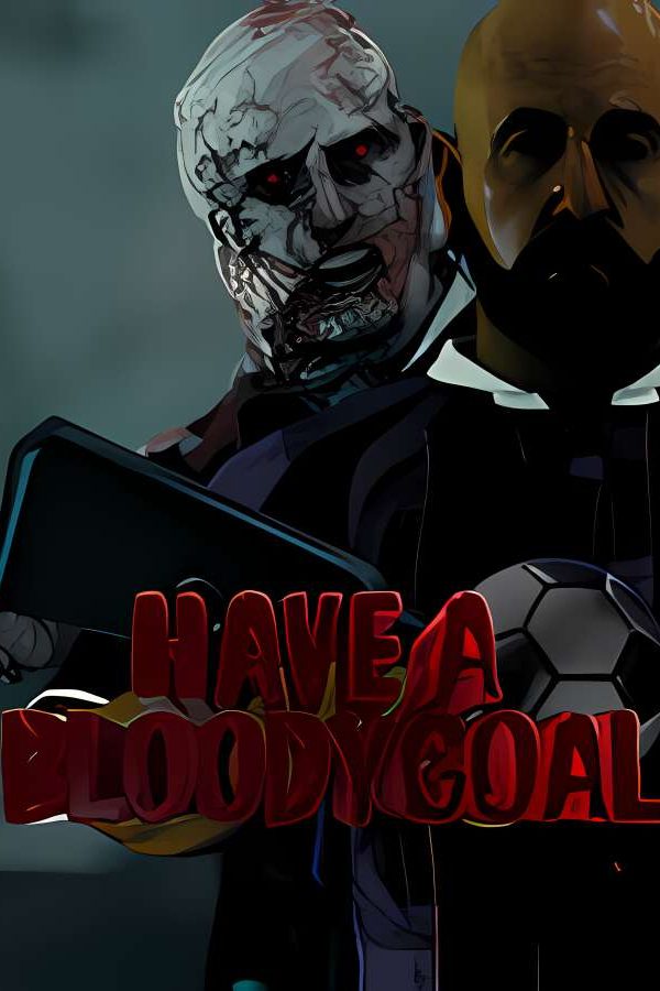 血腥目标/Have a Bloody Goal