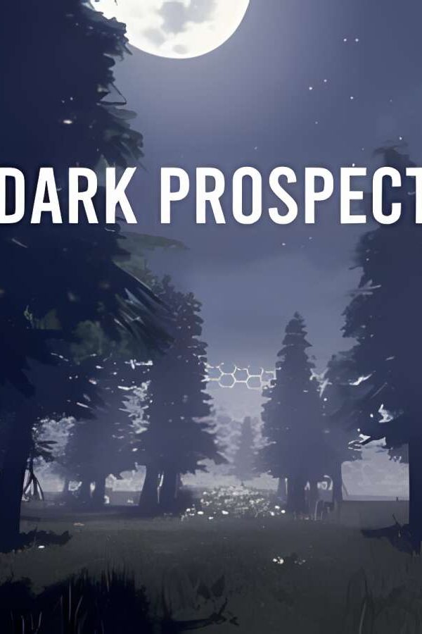 黑暗前景/Dark Prospect