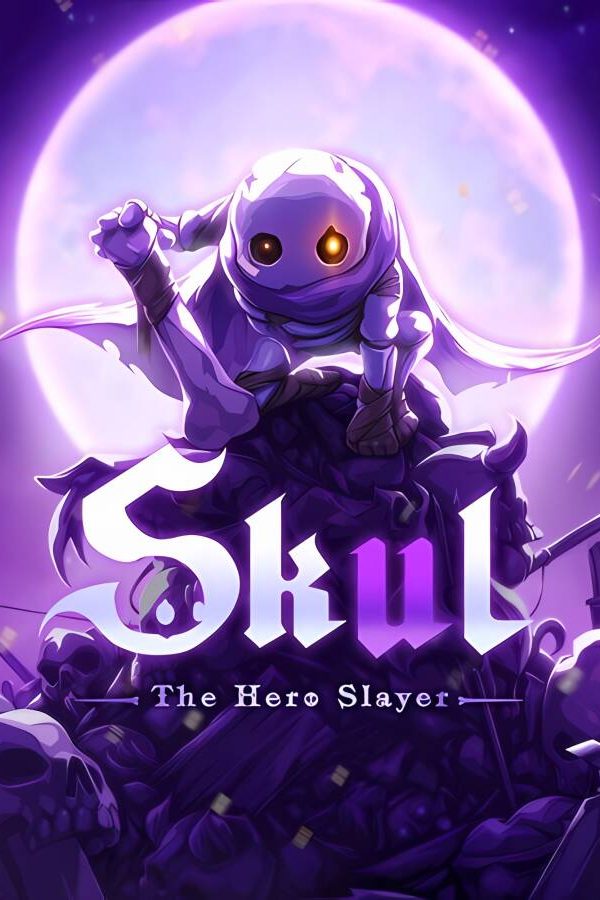 小骨：英雄杀手/Skul: The Hero Slayer
