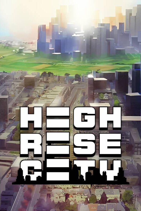 高层都市/Highrise City