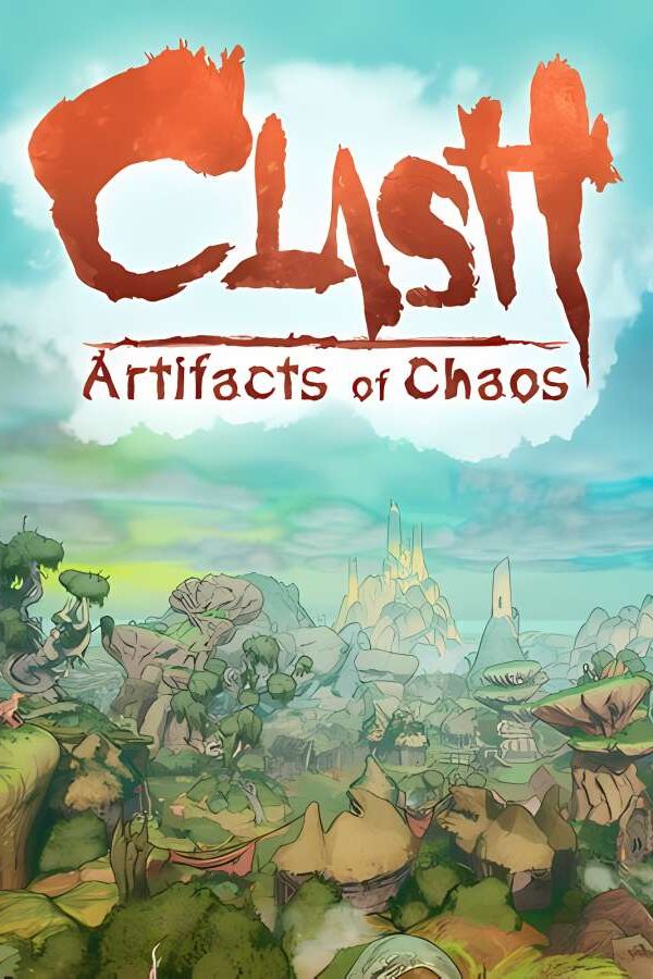 冲突：混沌神器/Clash: Artifacts of Chaos