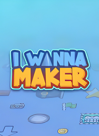 我想要成为创造者/I Wanna Maker