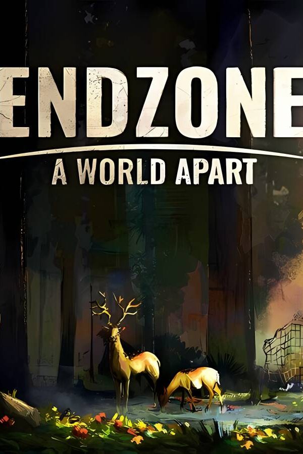 末日地带：与世隔绝/Endzone A World Apart