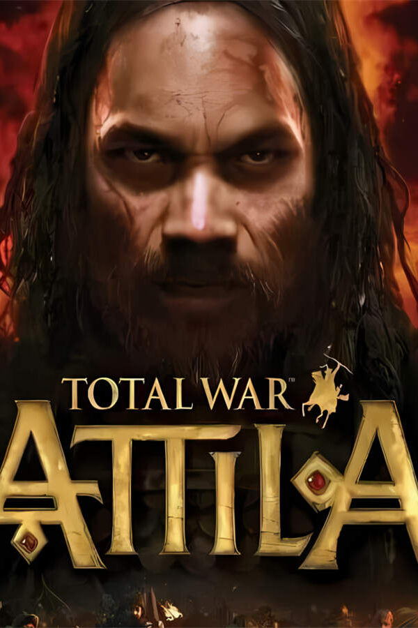 阿提拉：全面战争/Total War: ATTILA