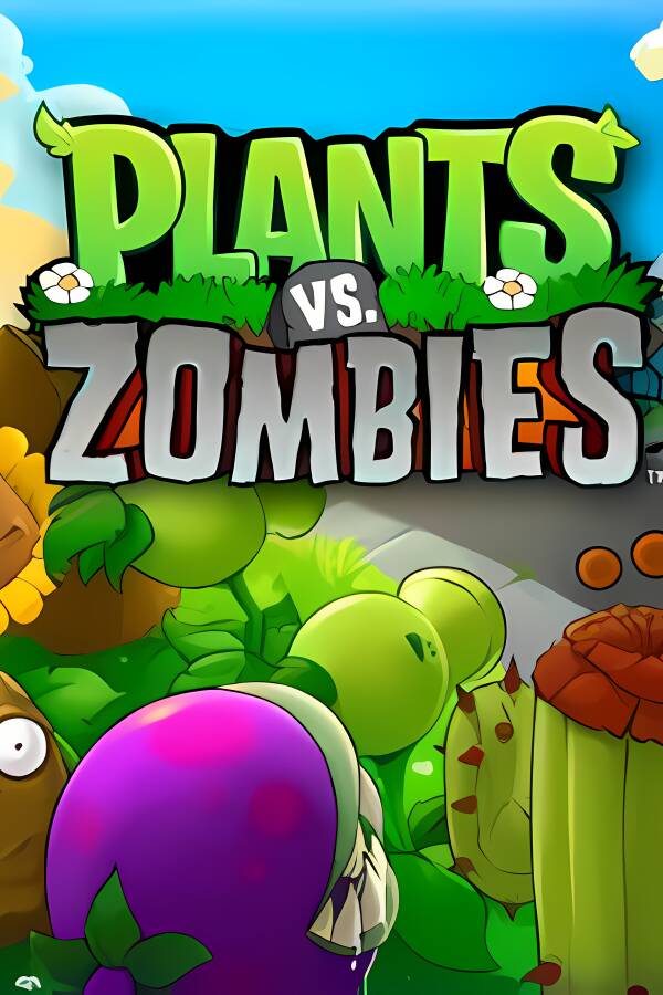 植物大战僵尸/Plants Vs. Zombies/年度加强版