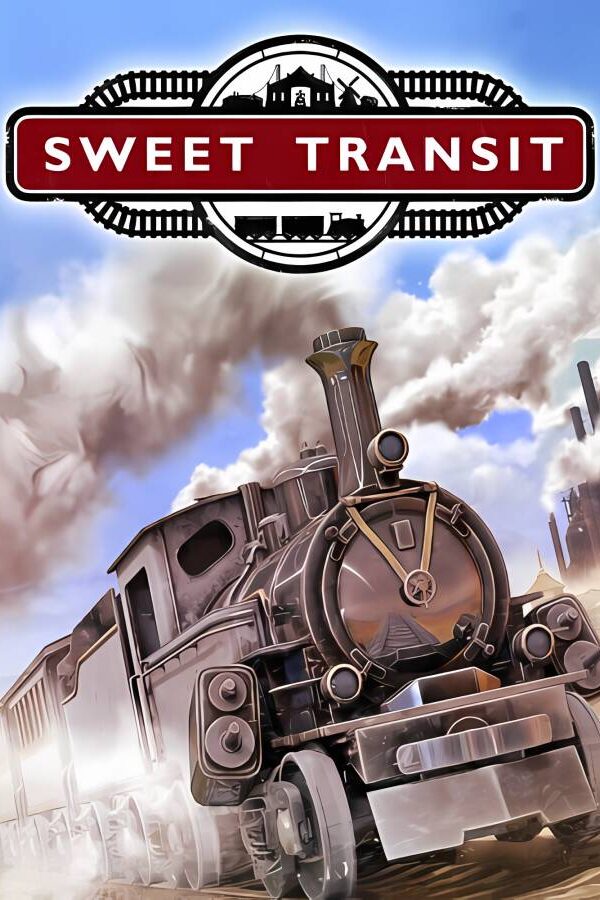 铁路先驱/Sweet Transit