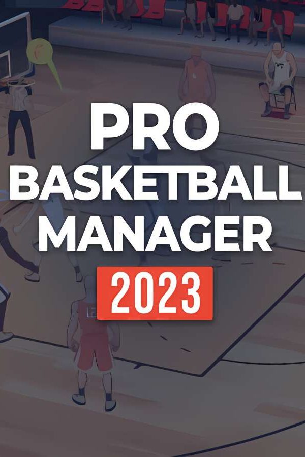 职业篮球经理2023/Pro Basketball Manager 2023