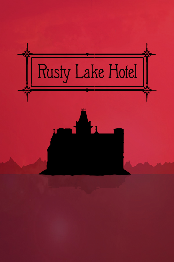 锈湖：旅馆/Rusty Lake Hotel