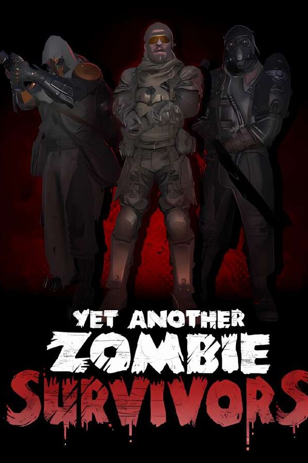 又一个僵尸幸存者/Yet Another Zombie Survivors