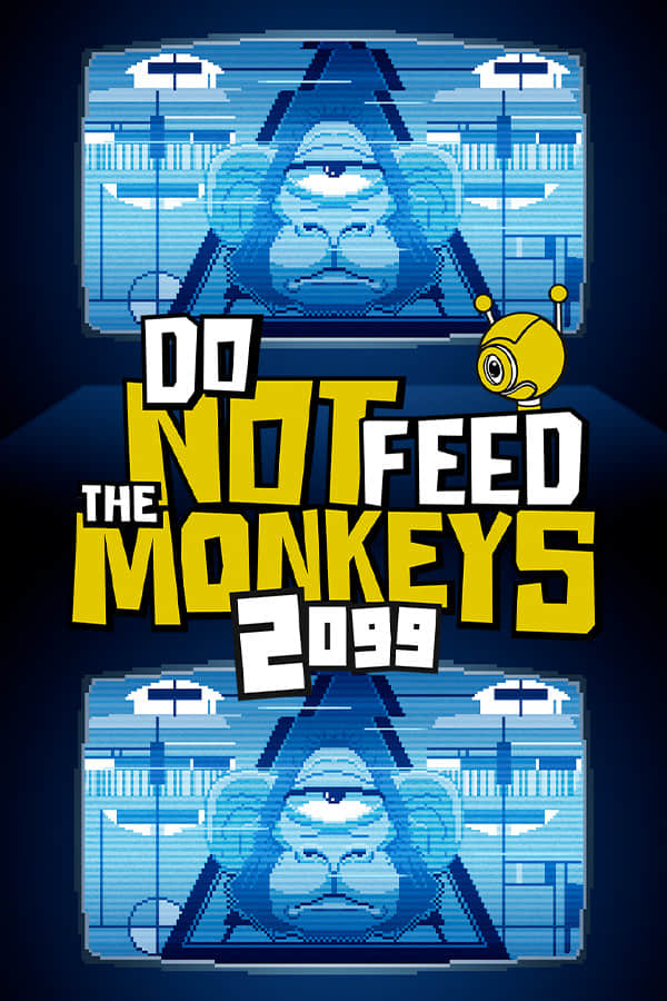 不要喂食猴子2099/Do Not Feed the Monkeys 2099