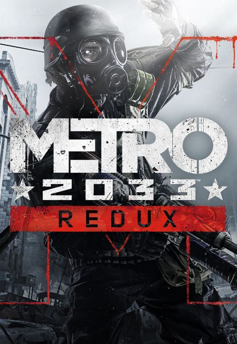 地铁：2033重制版/Metro 2033 Redux