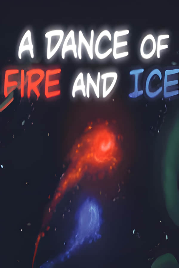 冰与火之舞/A Dance of Fire and Ice