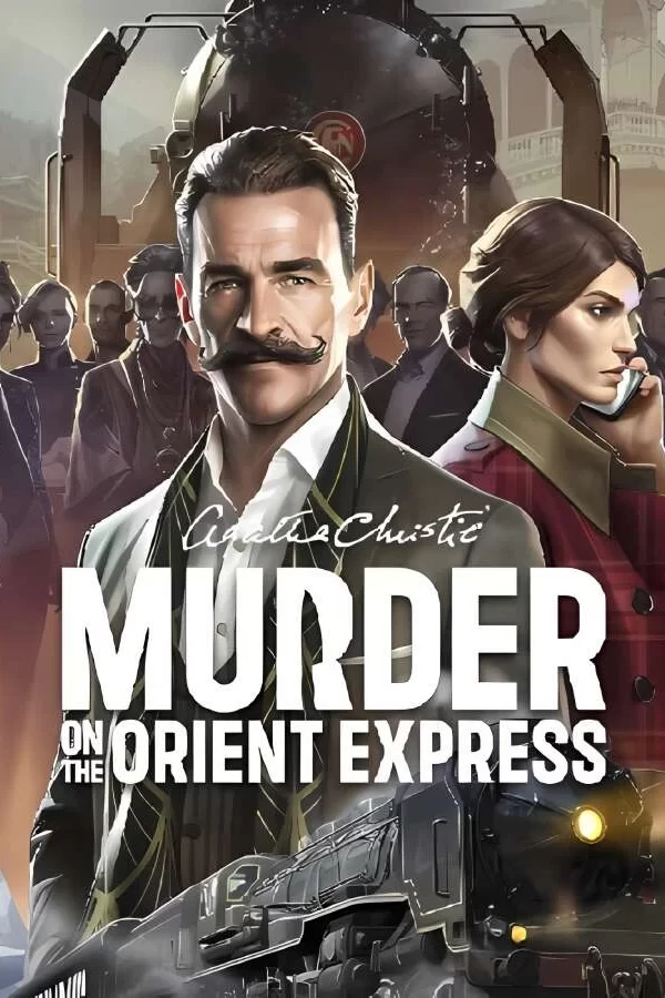 阿加莎·克里斯蒂：东方快车谋杀案/Agatha Christie – Murder on the Orient Express