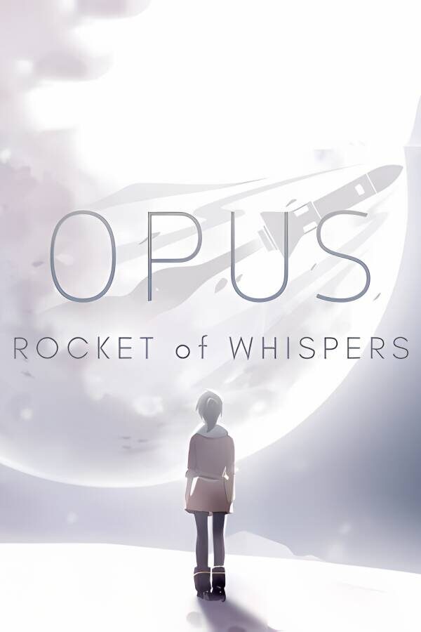 OPUS:灵魂之桥/OPUS:Rocket of Whispers