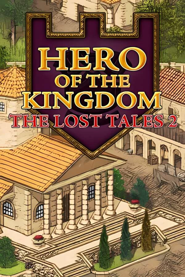 王国英雄：失落传说2/Hero of the Kingdom: The Lost Tales 2