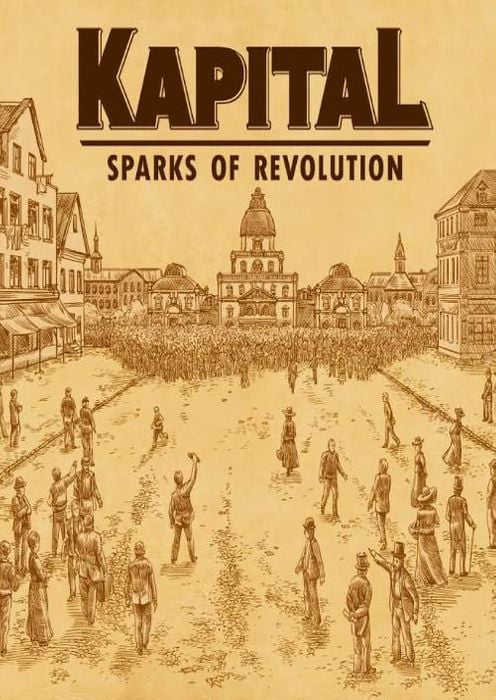 首都：革命的火花/Kapital: Sparks of Revolution