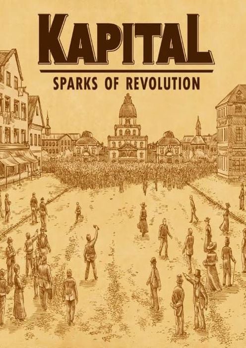 首都：革命的火花/Kapital: Sparks of Revolution