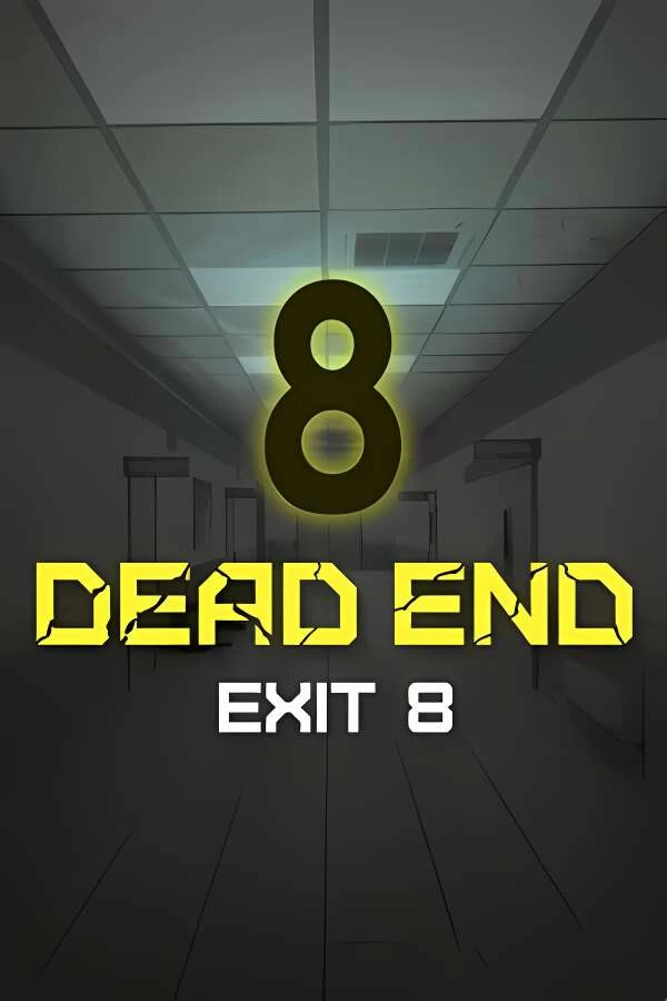 鬼打墙-8号出口/Dead end Exit 8