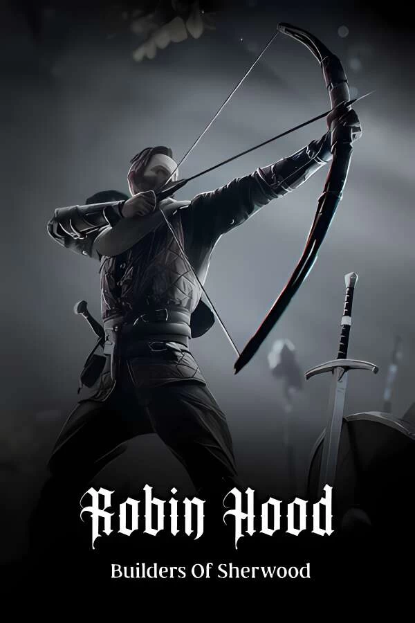 罗宾汉：舍伍德建造者/Robin Hood – Sherwood Builders