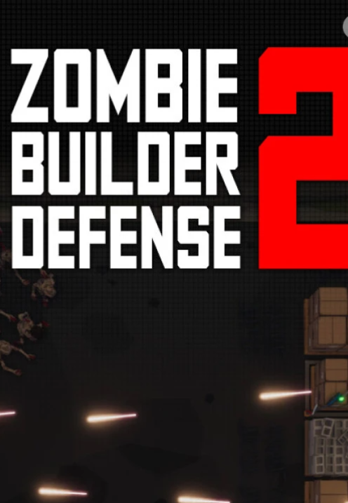 僵尸建设者防御2/Zombie Builder Defense 2