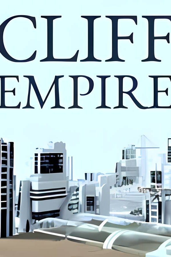 悬崖帝国/Cliff Empire