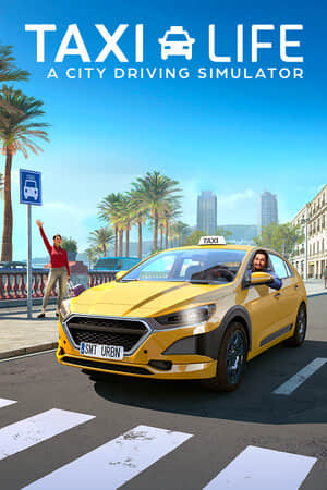 出租生涯：模拟城市驾驶/Taxi Life: A City Driving Simulator