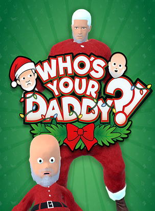 谁是你爸爸/Who’s Your Daddy?!