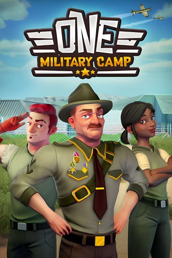 军事营地/一个军营/荣耀军营/One Military Camp