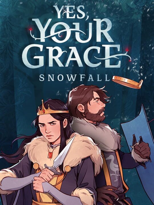 遵命，陛下：寒冬/Yes, Your Grace: Snowfall