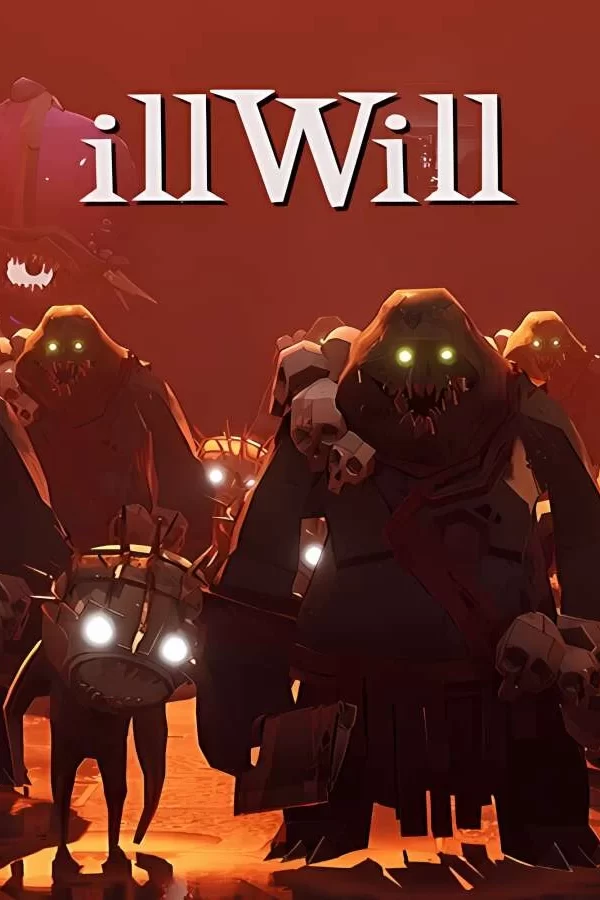 恶意/illWill