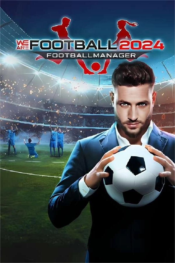 我们代表足球2024/WE ARE FOOTBALL 2024