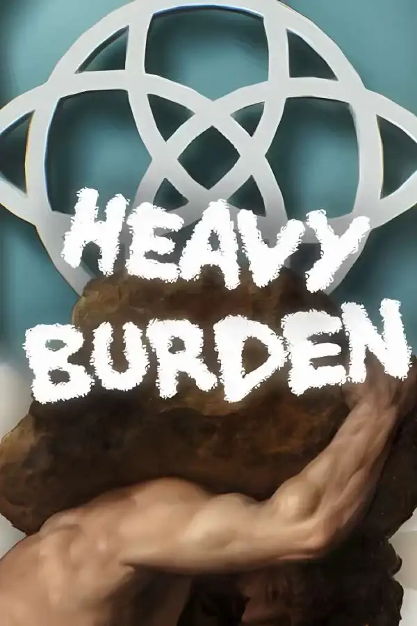 沉重的负担/Heavy Burden