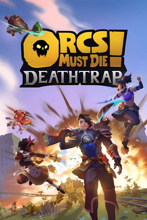 兽人必须死! 死亡陷阱/Orcs Must Die! Deathtrap