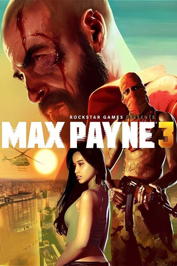 附历代合集/马克思佩恩3/Max Payne 3