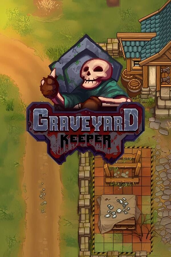 守墓人/墓场物语/Graveyard Keeper