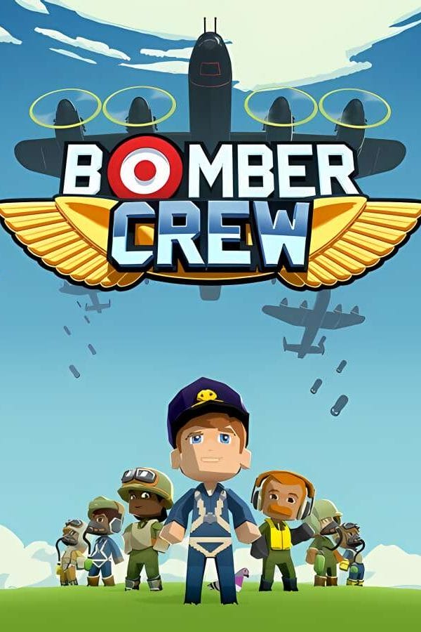 轰炸机小队/Bomber Crew