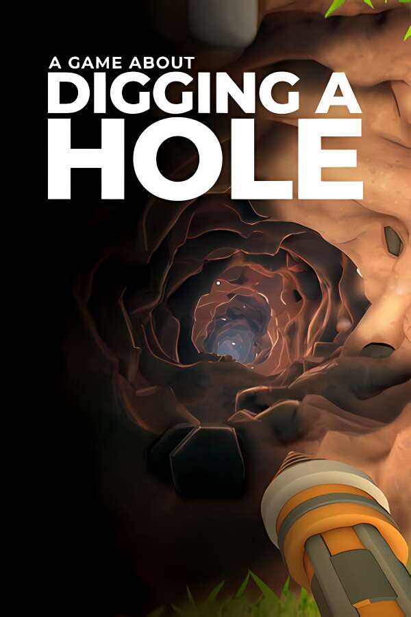 掘地求财/A Game About Digging A Hole