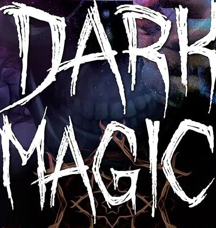 The Dark Arts/black magic/黑魔法